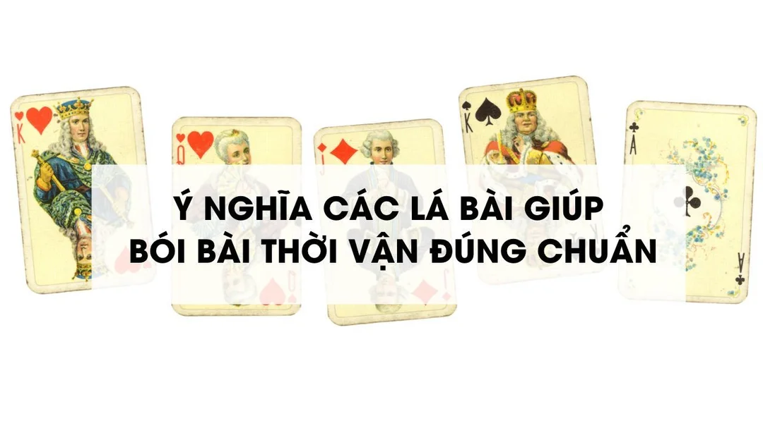 cách xem bói bài tây qua ý nghĩa từng lá