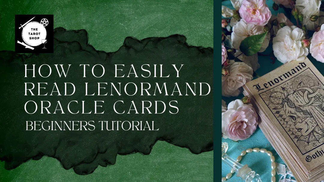 Hướng dẫn đọc Lenormand cho người mới