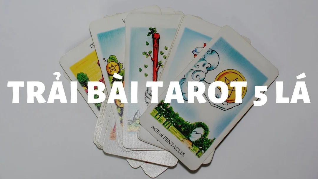 Hướng dẫn trải bài Tarot 5 lá cho người mới