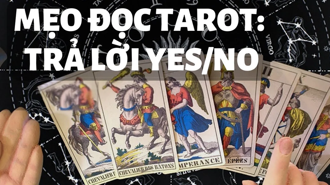 trải bài yes no và câu hỏi thường gặp về Tarot