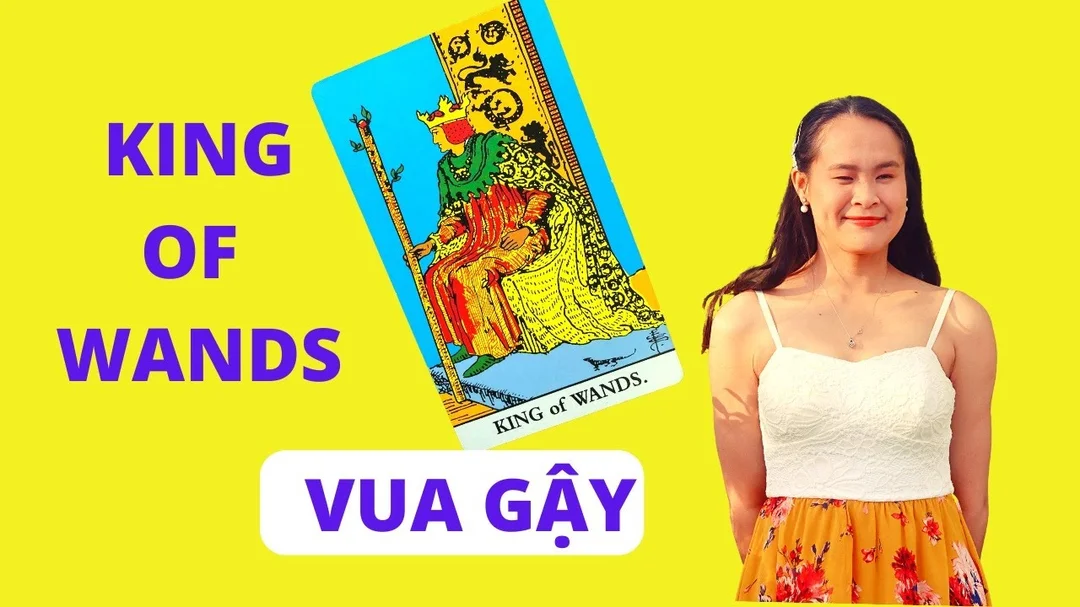 Video giải thích ý nghĩa lá King of Wands trong tình cảm và công việc