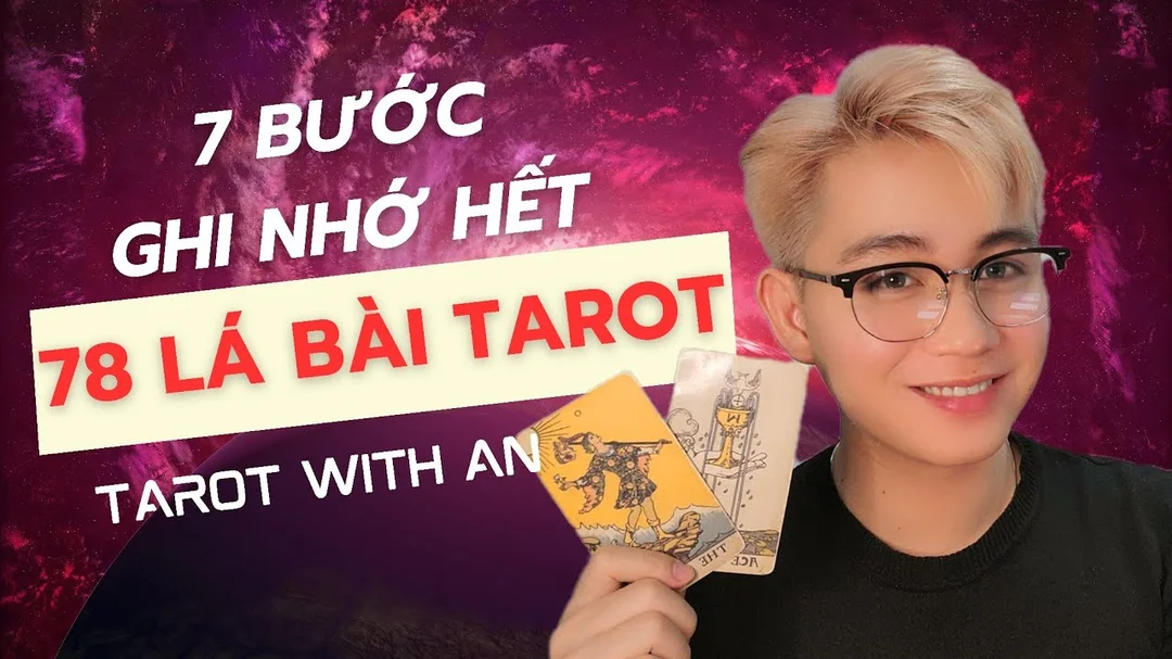 Video hướng dẫn ghi nhớ 78 lá bài Tarot