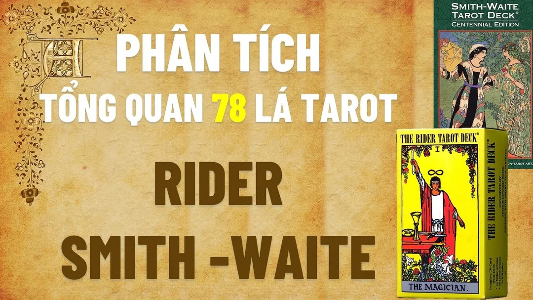 Video hướng dẫn phân tích tổng quan 78 lá Tarot Rider Waite Smith