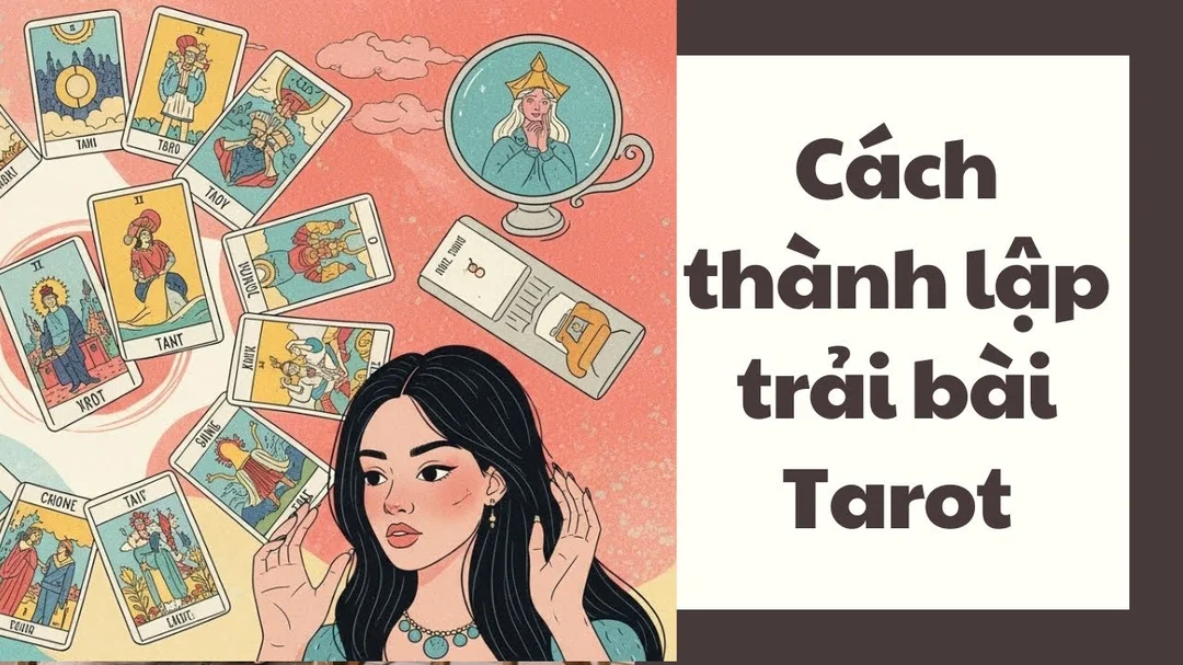 Video hướng dẫn tự học Tarot và tạo trải bài