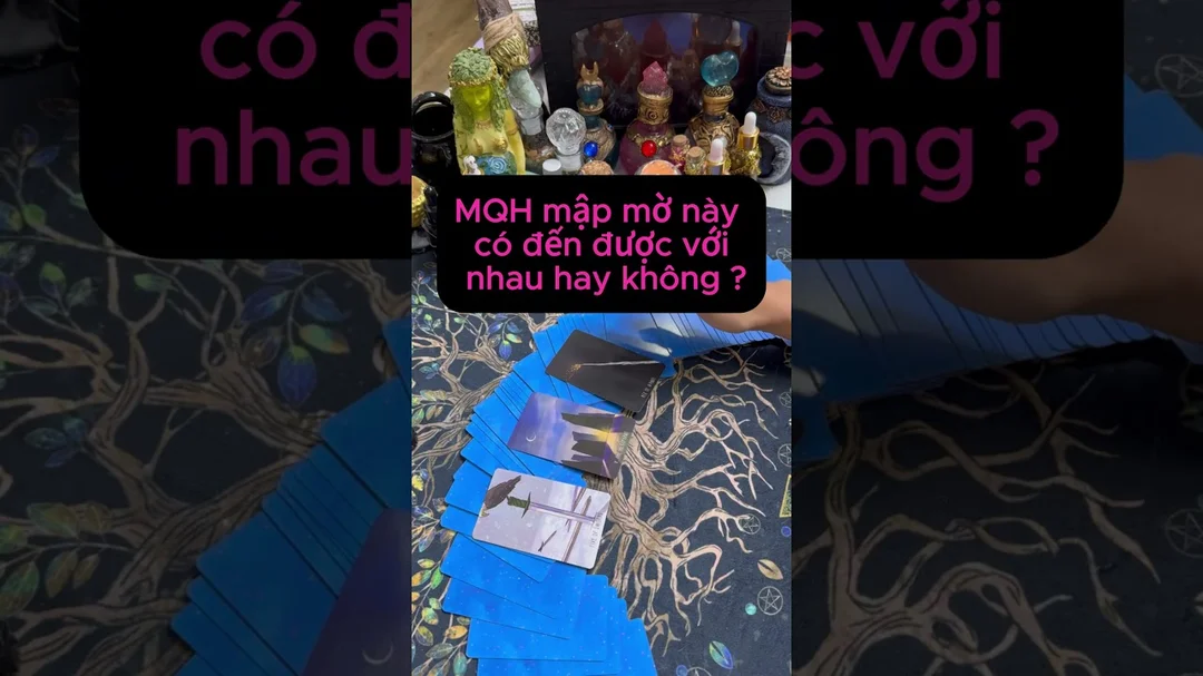 Video minh họa một phiên trải bài Tarot tình cảm