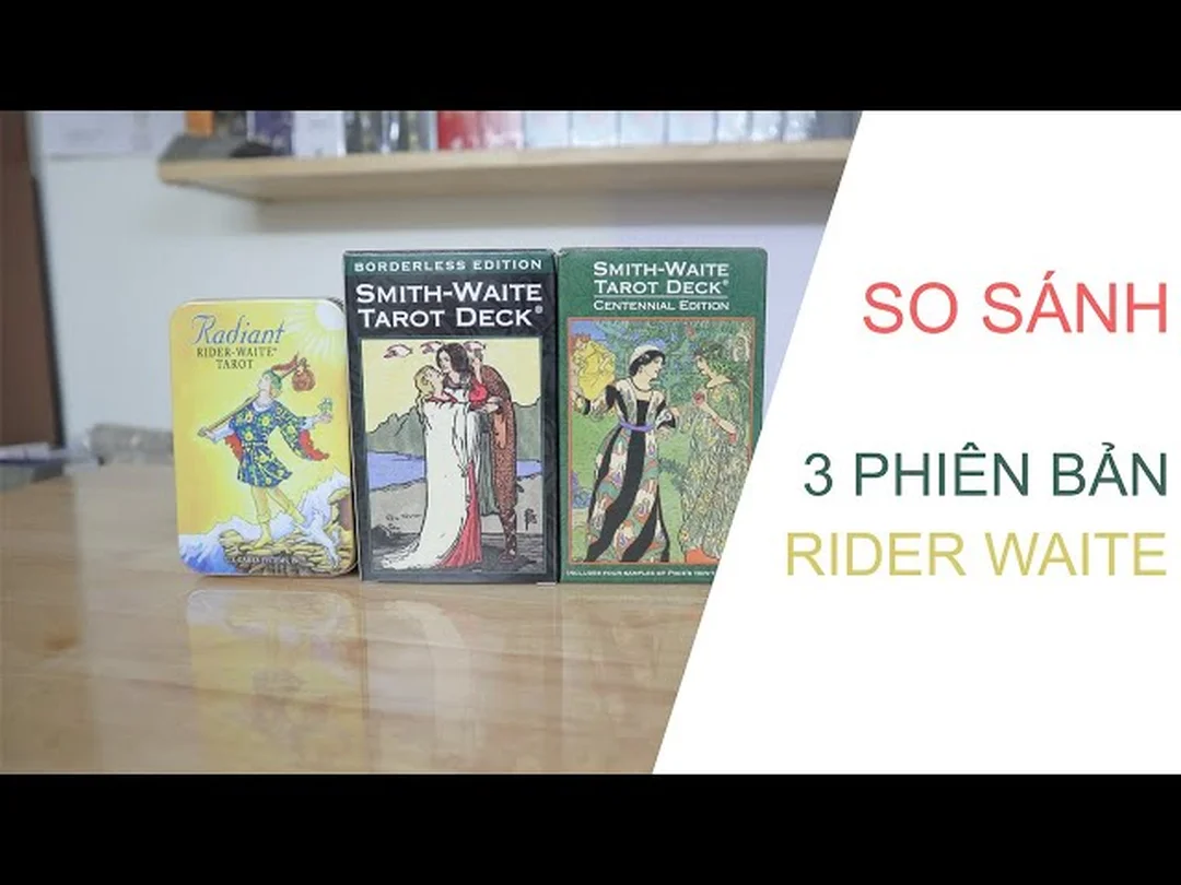 Video review các phiên bản Rider-Waite-Smith Tarot