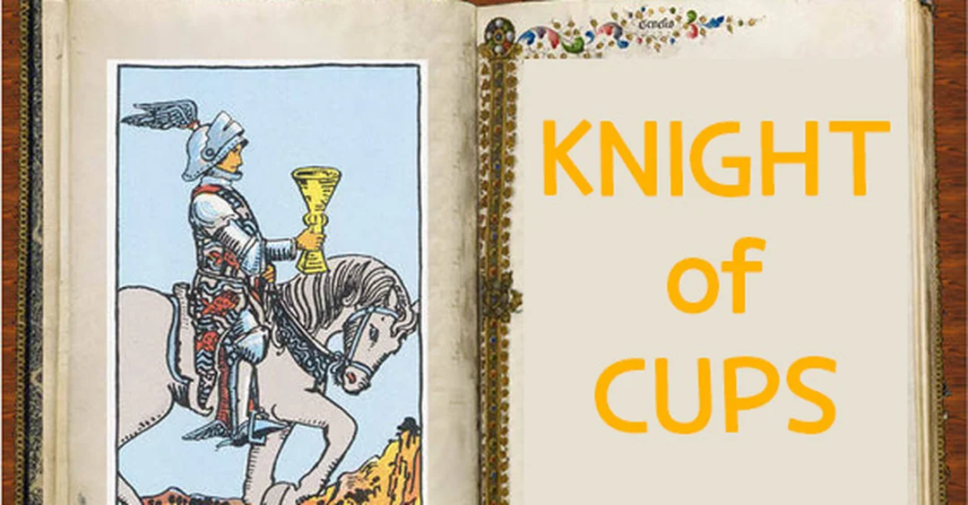 ý nghĩa lá bài knight of cups theo chuẩn Rider Waite